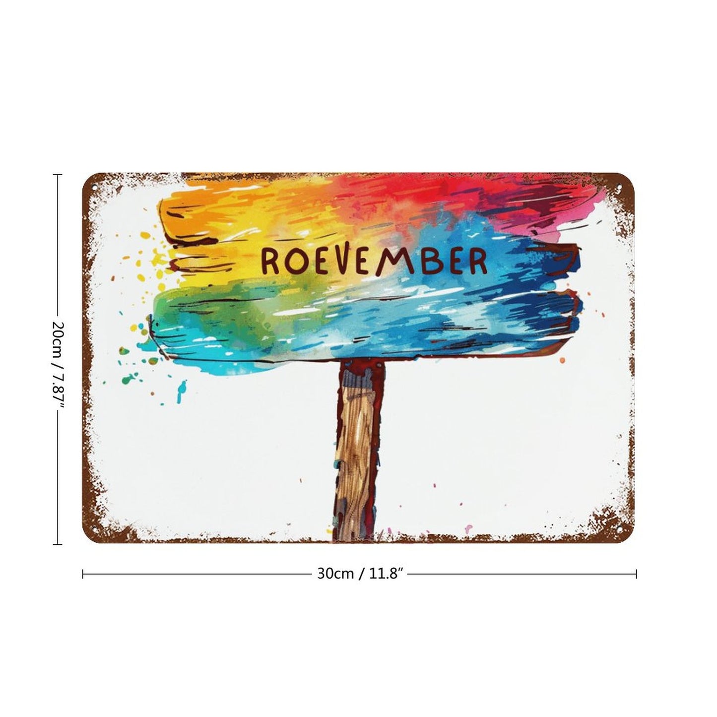 See You in November Roevember Collection - Horizontal Rusted Vintage Metal Tin Sign - #2011