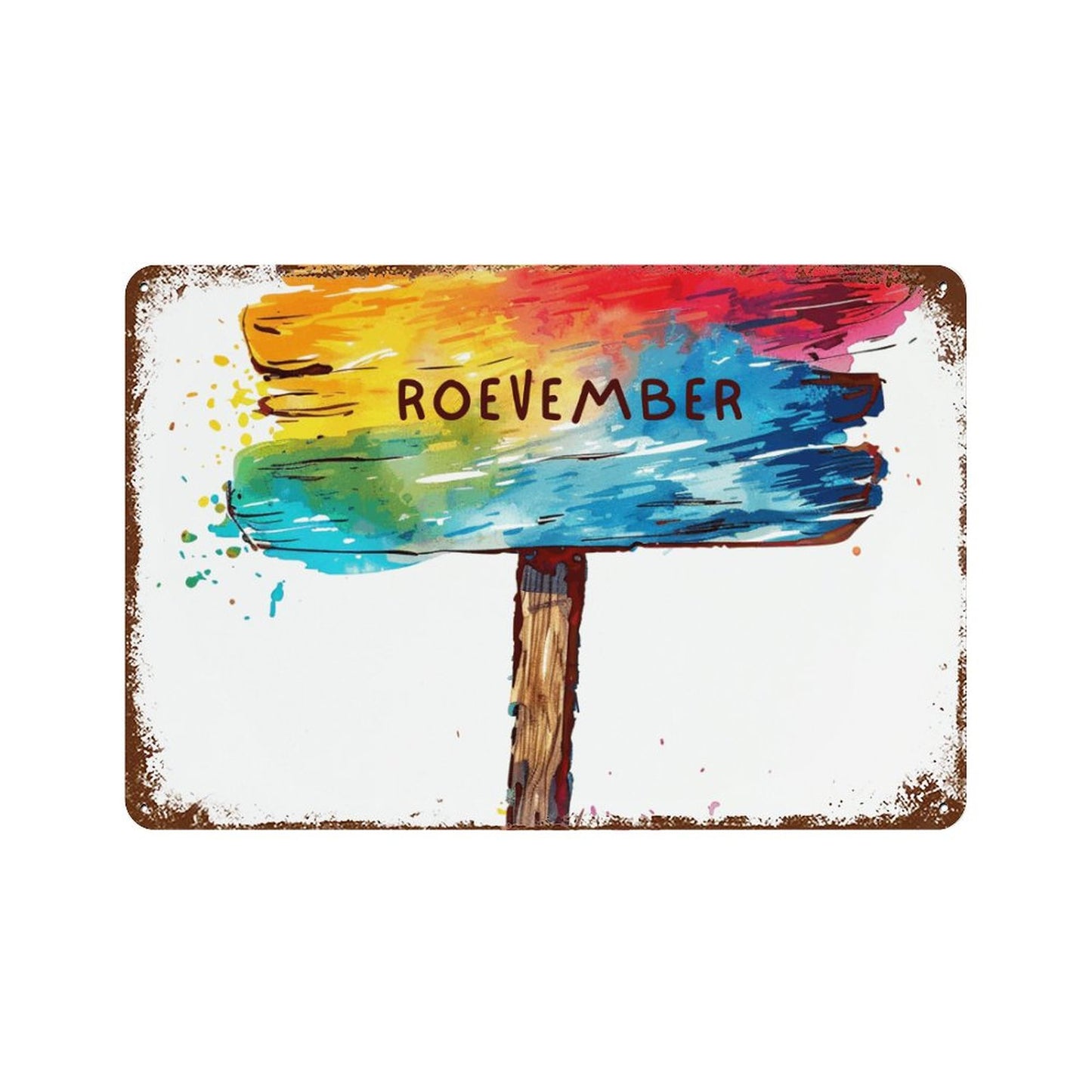 See You in November Roevember Collection - Horizontal Rusted Vintage Metal Tin Sign - #2011